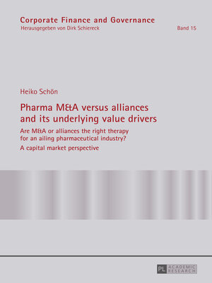 cover image of Pharma M&A versus alliances and its underlying value drivers
